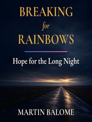 cover image of BREAKING FOR RAINBOWS